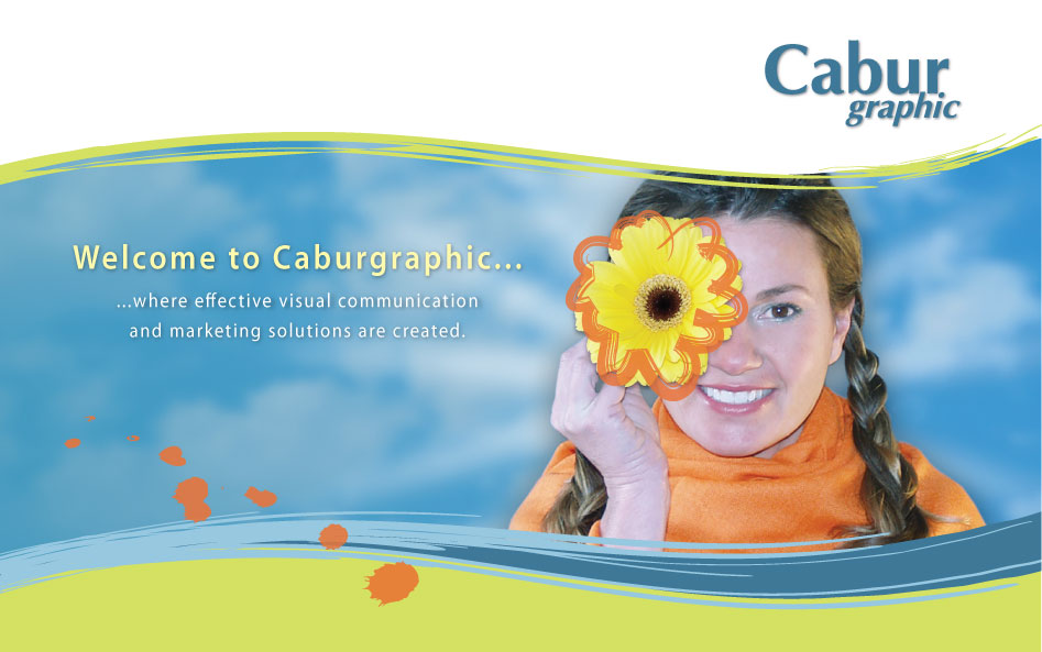 Welcome to Caburgraphics... where effective visual communication and marketing solutions are created.